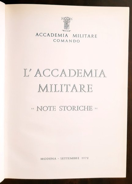 L'Accademia Militare. Note storiche.