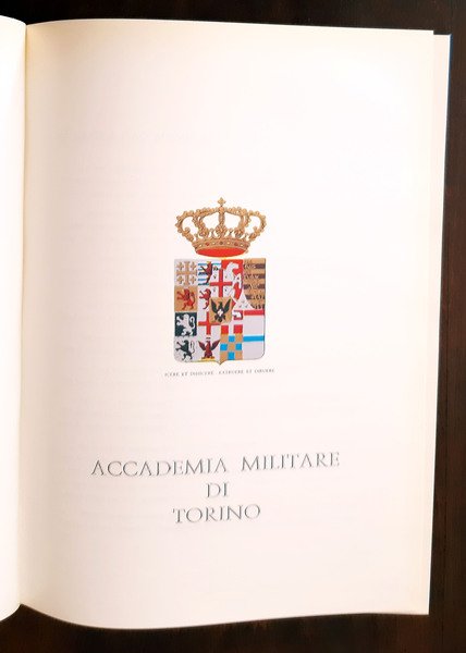 L'Accademia Militare. Note storiche.