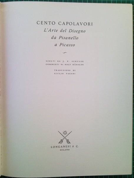 Cento capolavori: l'arte del disegno da Pisanello a Picasso scelti …