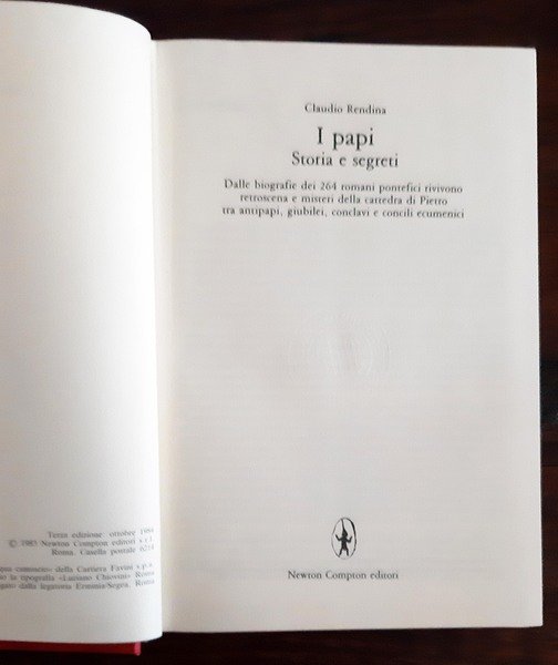 I Papi, storia e segreti. Dalle biografie dei 264 romani …