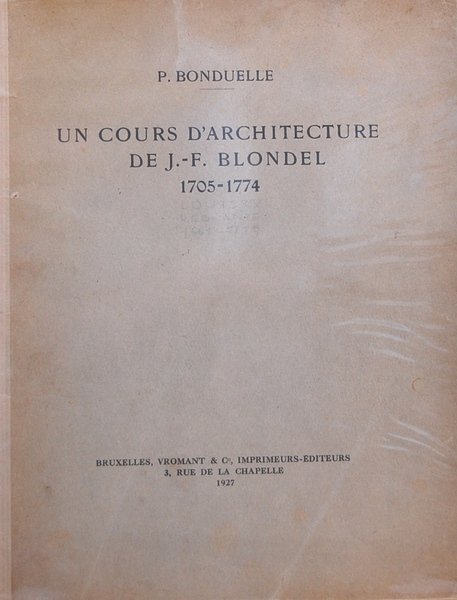 Un cours d'architecture e J.F. Blondel - 1705-1775