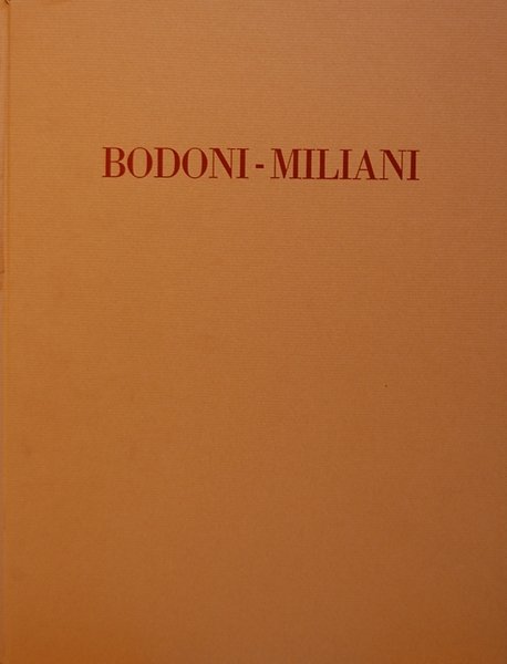 Bodoni - Miliani. Museo Bodoniano