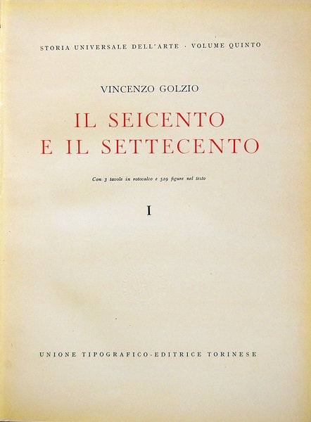 Il Seicento e il Settecento.