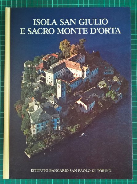 Isola di San Giulio e sacro Monte d'Orta.