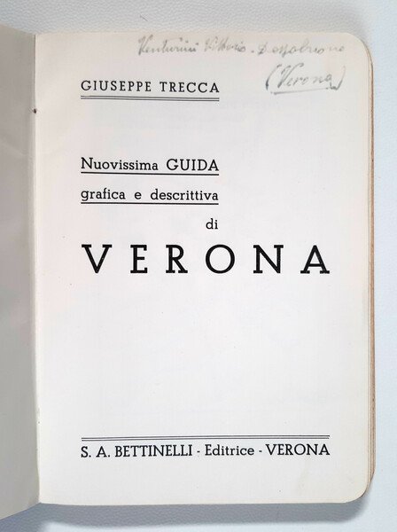 Nuovissima guida grafica e descrittiva di Verona.