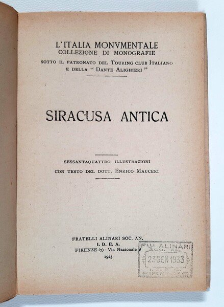 Siracusa antica - L'Italia Monumentale - Collezione di monografie sotto …