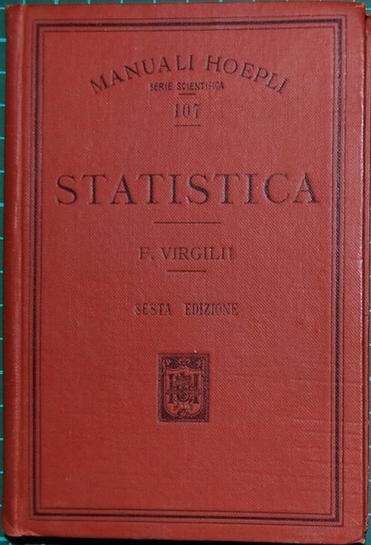 Statistica di Filippo Virgilii, Professore di Statistica nella R. Università …