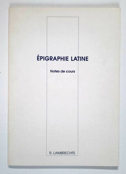 Epigraphie latine. Notes de cours.