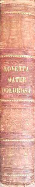 Mater dolorosa. Romanzo. Sedicesima edizione.