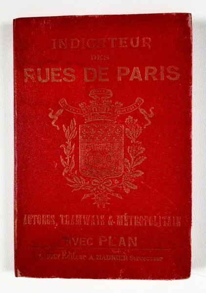 Guide indicateur des rues de Paris. Autobus - Tramways - …