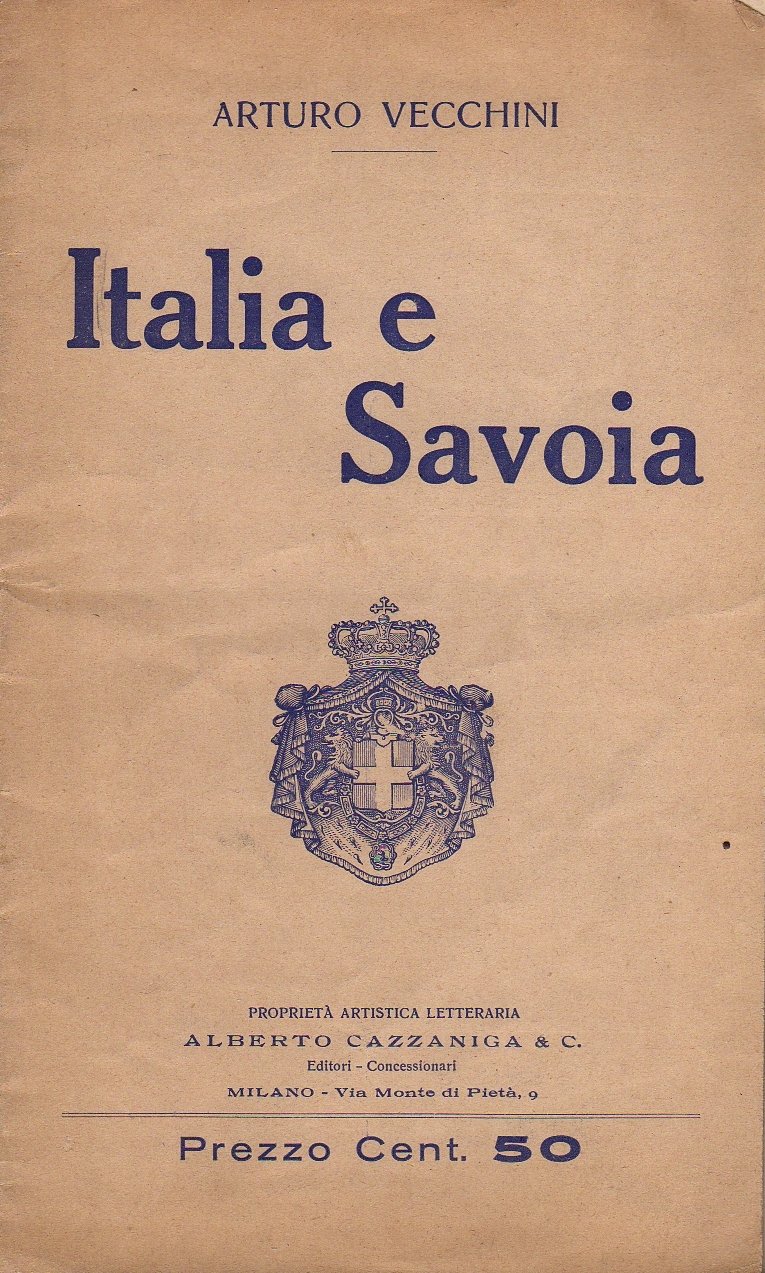 Italia e Savoia. Discorso pronunciato il 28 Aprile 1913 nel …