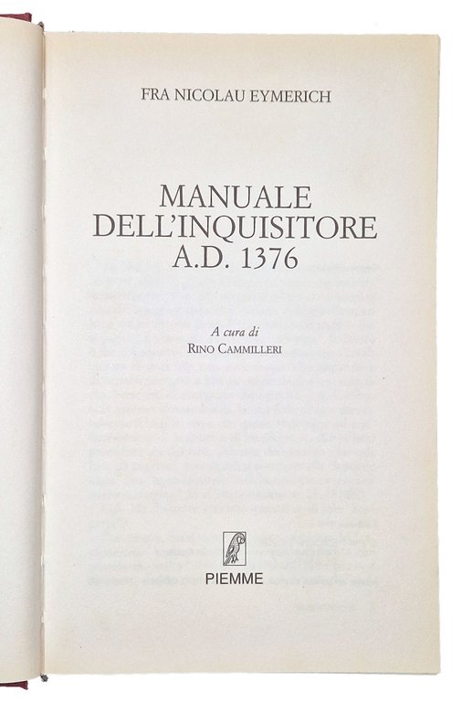 Manuale dell'inquisitore A.D. 1376. A cura di Rino Camilleri. | Immagine Gallery 2