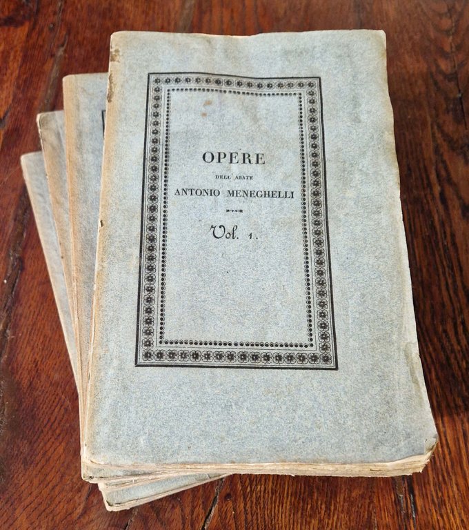 Opere dell'Abate Antonio Meneghelli, P. O. nella Imp. Regia Università … | Immagine Gallery 2