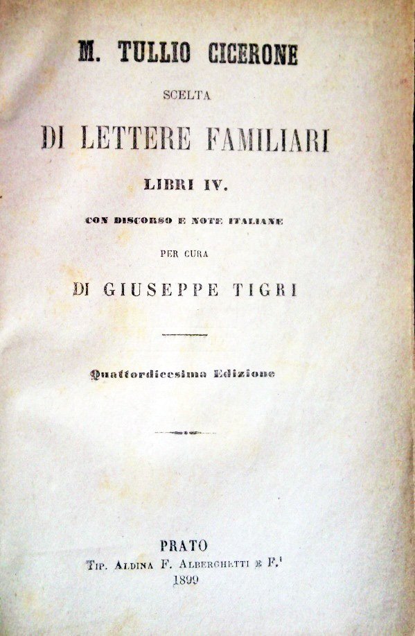 Scelta di lettere familiari. Libri IV. Con discorso e note …