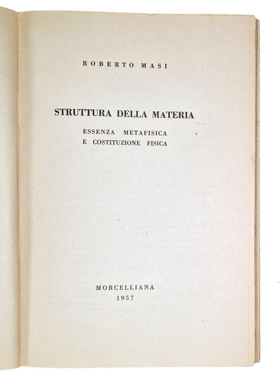 Struttura della materia. Essenza metafisica e costituzione fisica. | Immagine Gallery 2