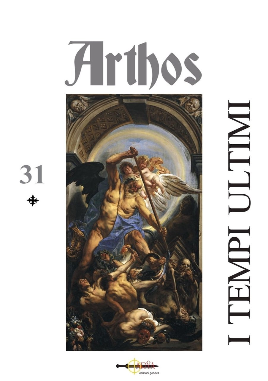 Arthos. Vol. 31: I tempi ultimi