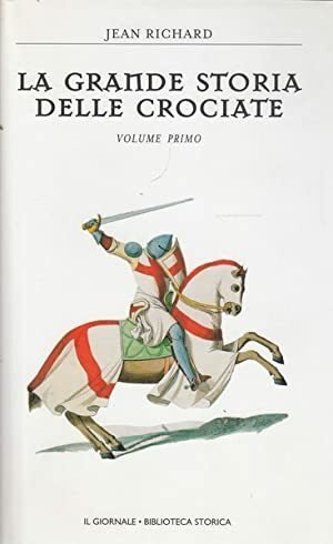 La grande storia delle crociate vol. 1 e 2