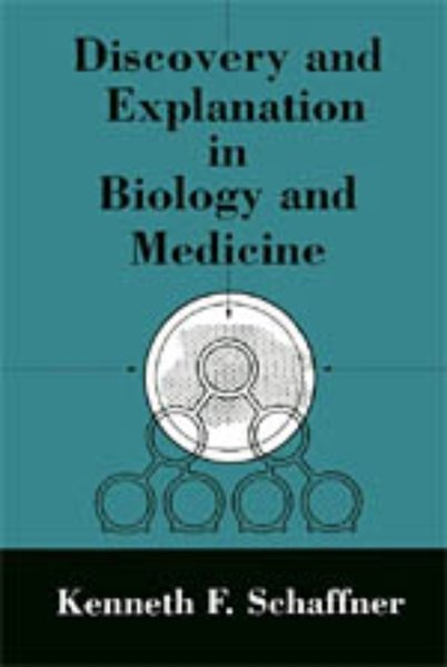 Discovery and Explanation in Biology and Medicine