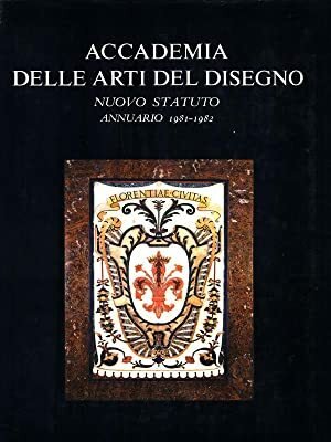 Accademia delle arti del disegno - Nuovo statuto annuario 1981-1982