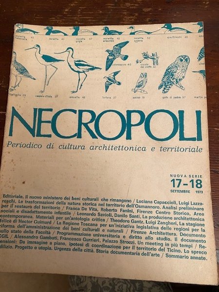 Necropoli. Periodico di cultura architettonica e territoriale. N° 17-18. Gennaio-Settembre …