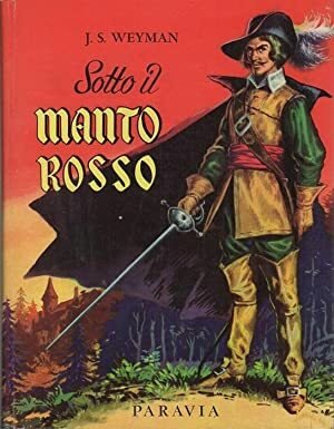 Sotto il manto rosso.: I romanzi avventurosi