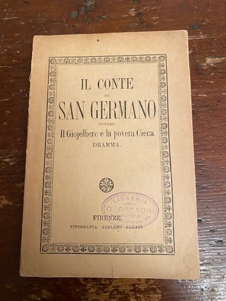 Il Conte di San Germano ovvero Il Giojelliere e la …