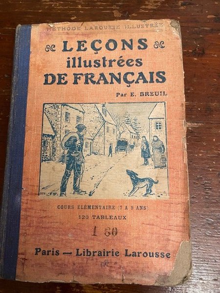 LECON ILLUSTREES DE FRANCAIS ( Methode active et experimentale )