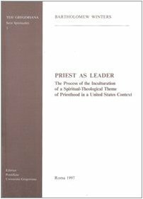 Priest as Leader: The process of the Inculturation of a …