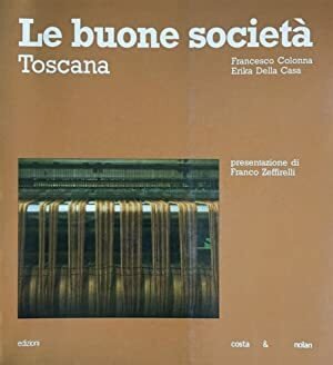 Le buone società Toscana