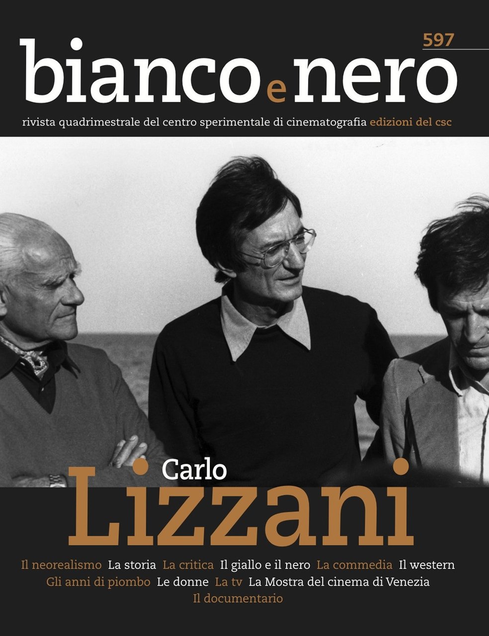 Bianco e nero. Rivista quadrimestrale del centro sperimentale di cinematografia. …