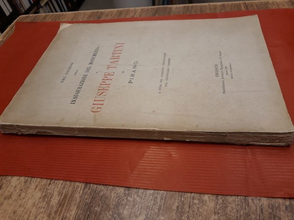 NEL GIORNO DELLA INAUGURAZIONE DEL MONUMENTO A GIUSEPPE TARTINI IN …