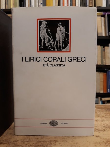 I LIRICI CORALI GRECI.