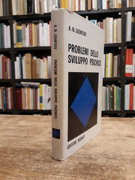 PROBLEMI DELLO SVILUPPO PSICHICO.