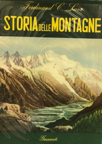 STORIA DELLE MONTAGNE.