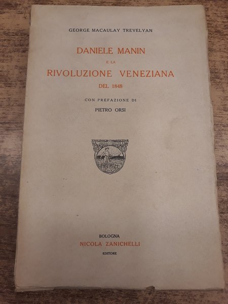 DANIELE MANIN E LA RIVOLUZIONE VENEZIANA DEL 1848.