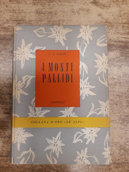 I MONTI PALLIDI.