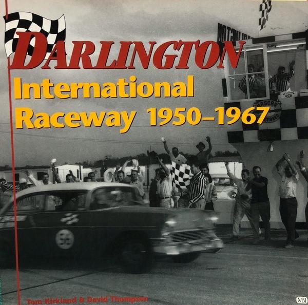DARLINGTON INTERNATIONAL RACEWAY 1950-1967.
