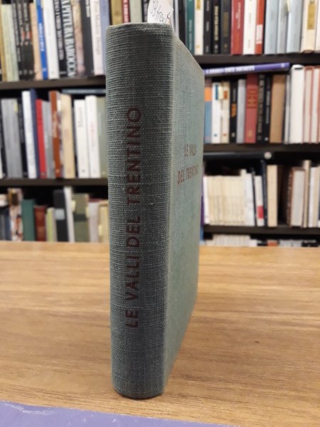 LE VALLI DEL TRENTINO.