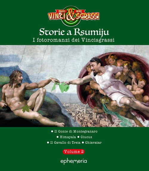 Storie a Rsumiju. Vol. 2: I otoromanzi dei Vincisgrassi