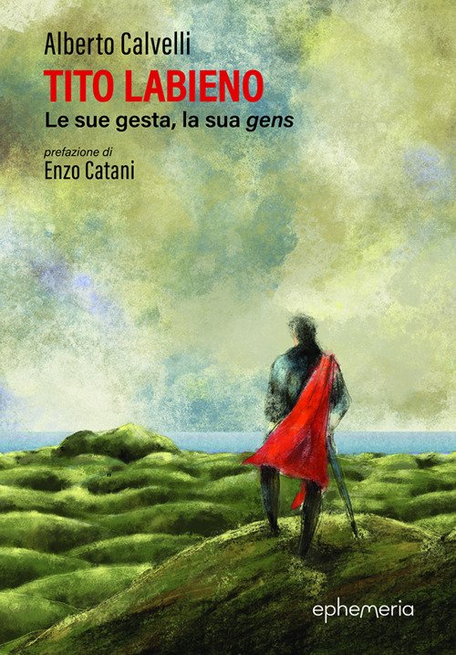 Tito Labieno. Le sue gesta, la sua gens | Immagine principale