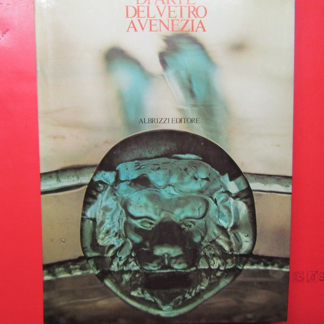 Mille anni di Arte del Vetro a Venezia