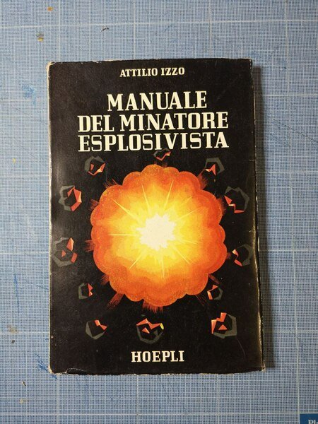 Manuale del minatore esplosivista