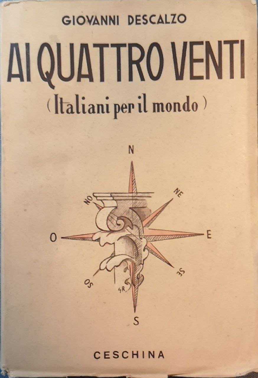 Ai quattro venti: italiani per il mondo
