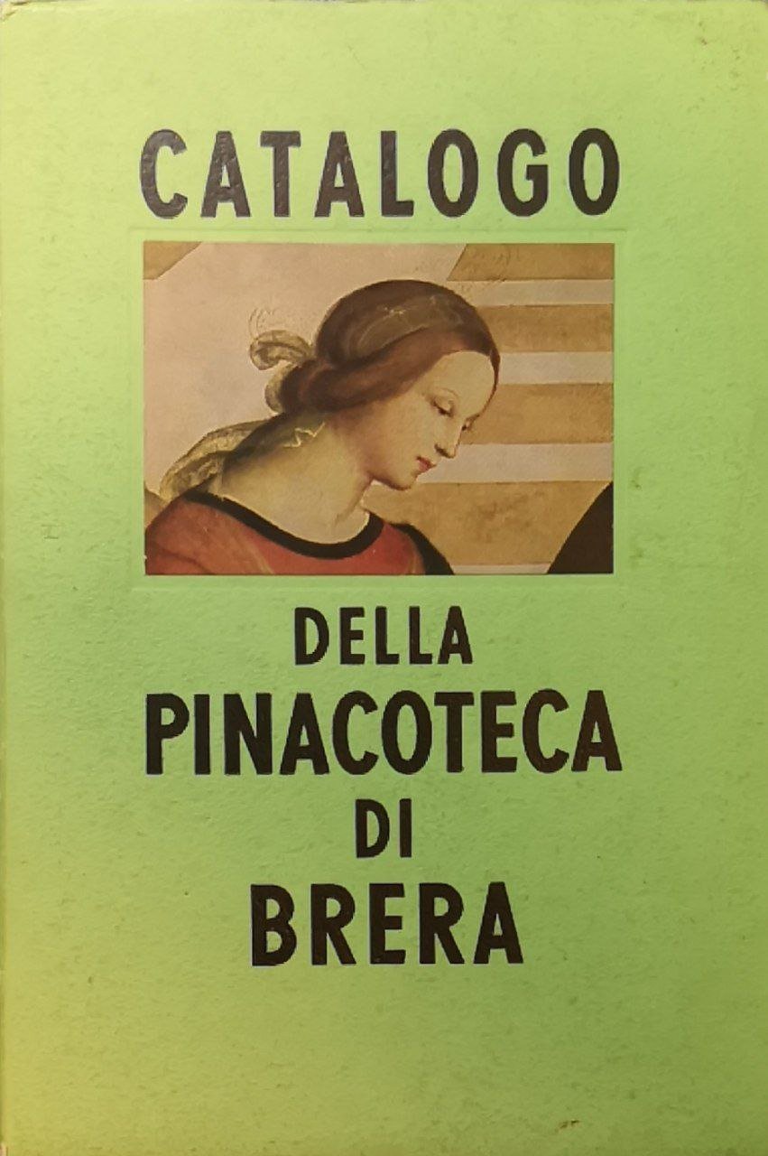 Catalogo della Pinacoteca di Brera in Milano