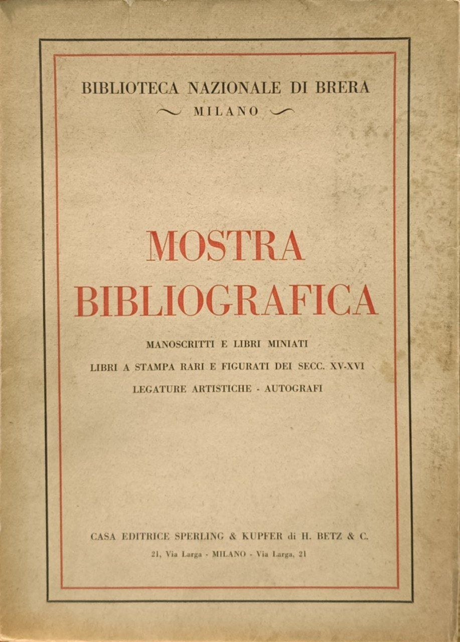 Catalogo descrittivo della mostra bibliografica: manoscritti e libri miniati, libri … | Immagine principale