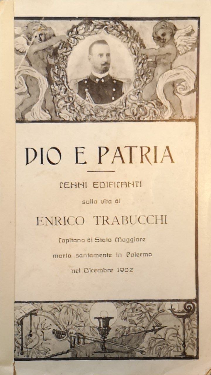 Dio e patria: cenni edificanti sulla vita di Enrico Trabucchi.