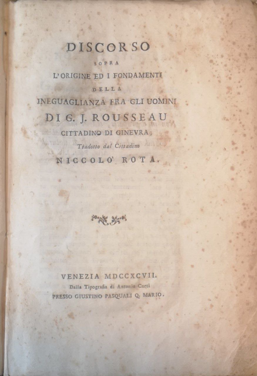 Discorso sopra l'origine ed i fondamenti della ineguaglianza fra gli …