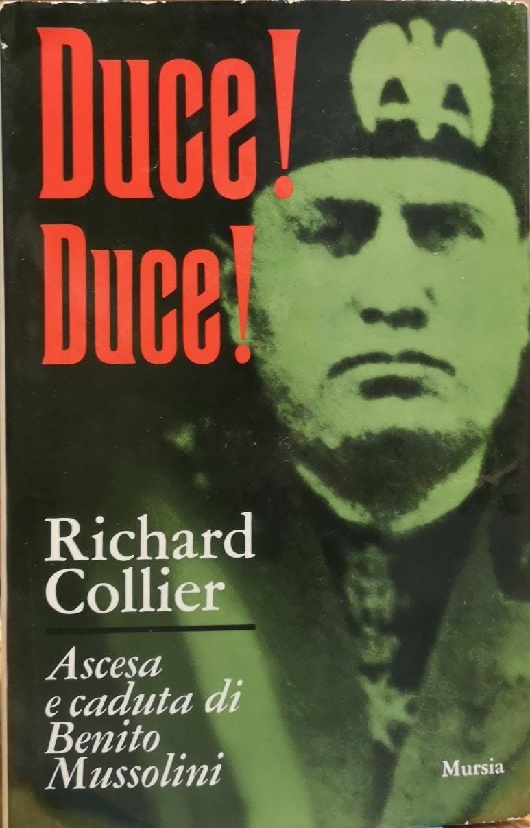 Duce! Duce! Ascesa e caduta di Benito Mussolini