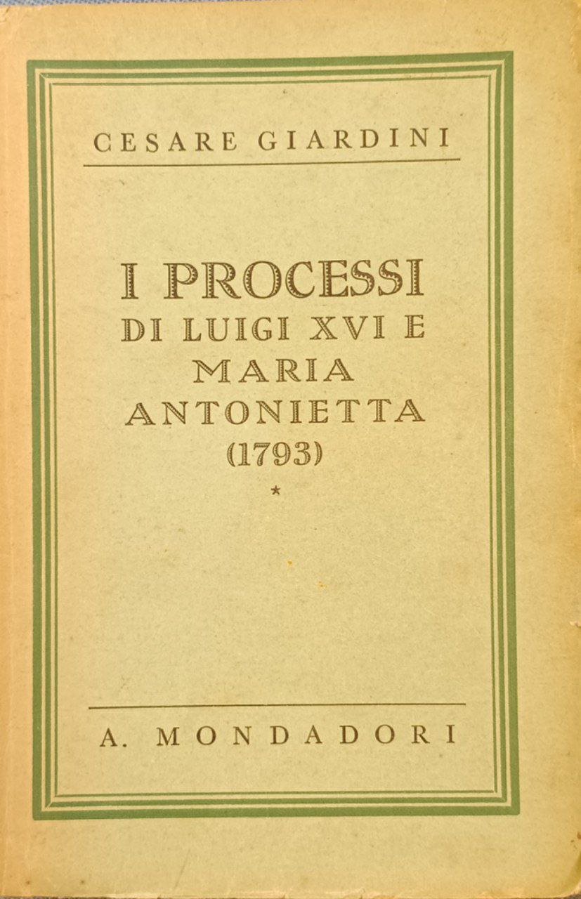 I processi di Luigi XVI e di Maria Antonietta (1793) | Immagine principale