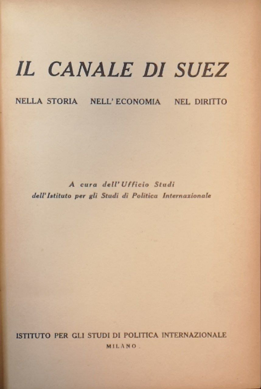 Il canale di Suez nella storia, nell'economia, nel diritto